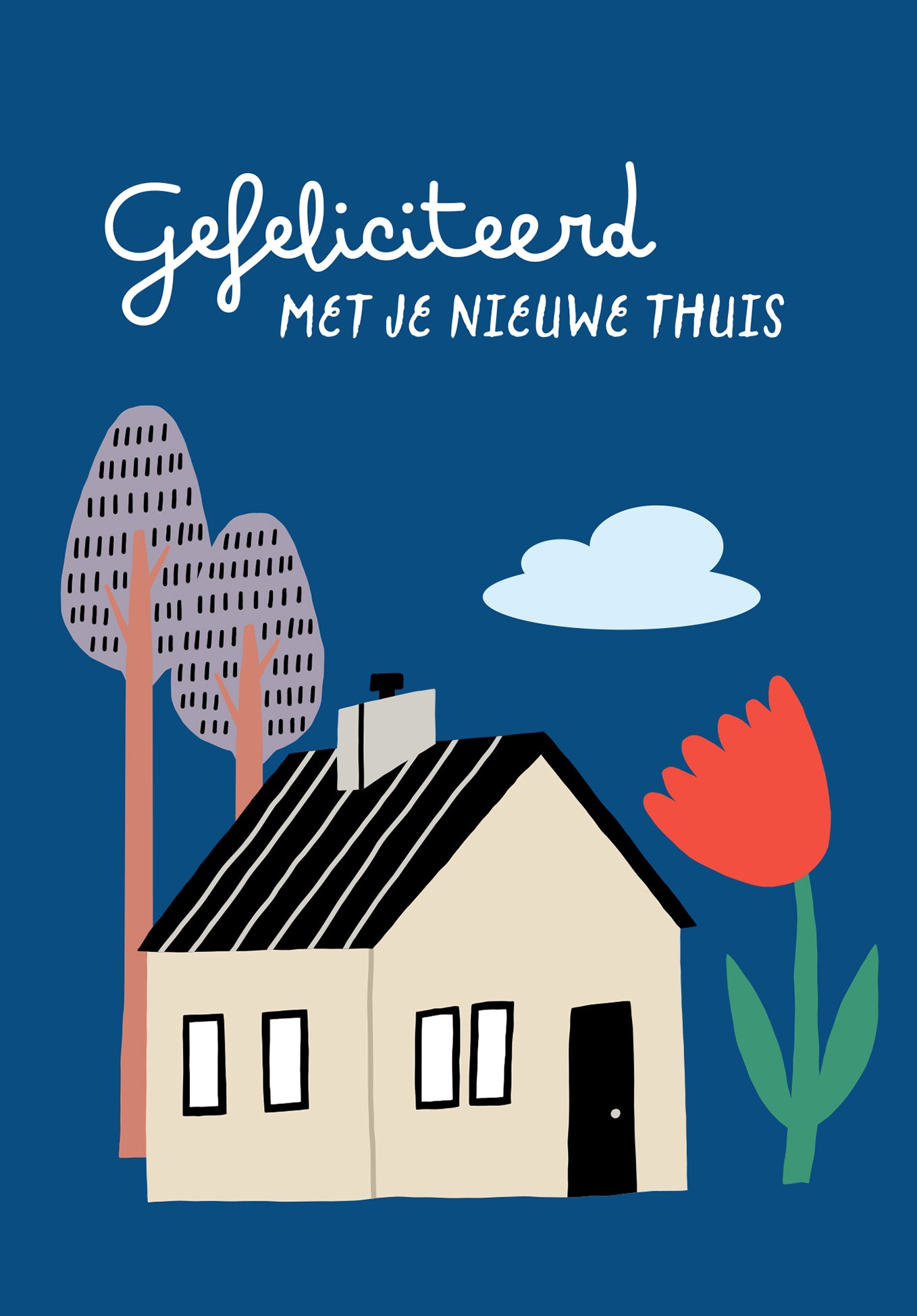Gefeliciteerd met je nieuwe thuis - Haus Blume Blau