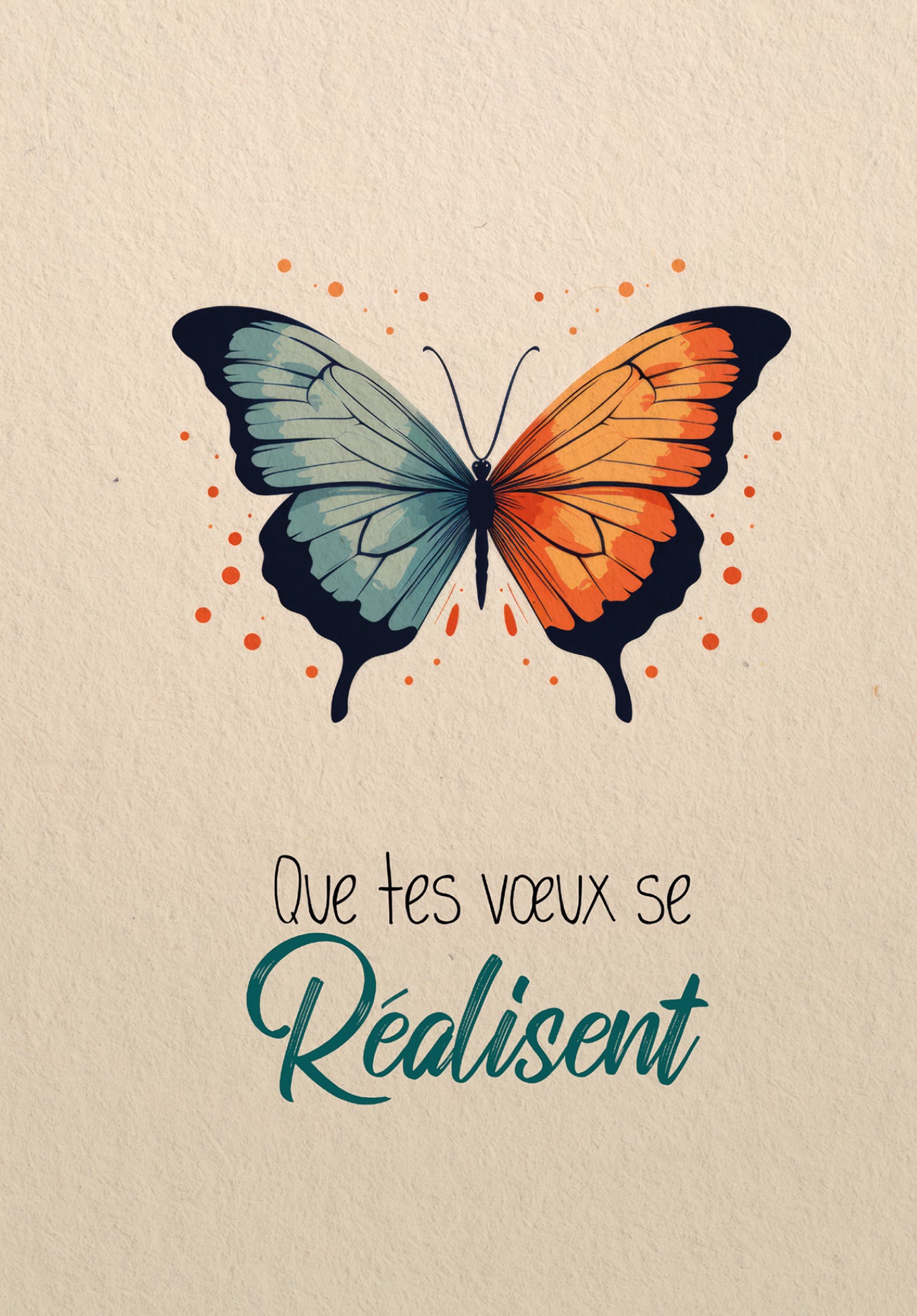 Tes voeux se Réalisent - Papillon