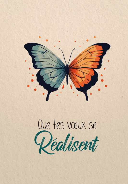 Tes voeux se Réalisent - Papillon